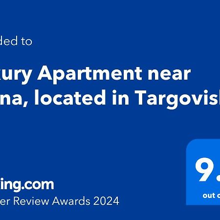 Luxury Apartment Near Varna, Located In Targovishte 外观 照片