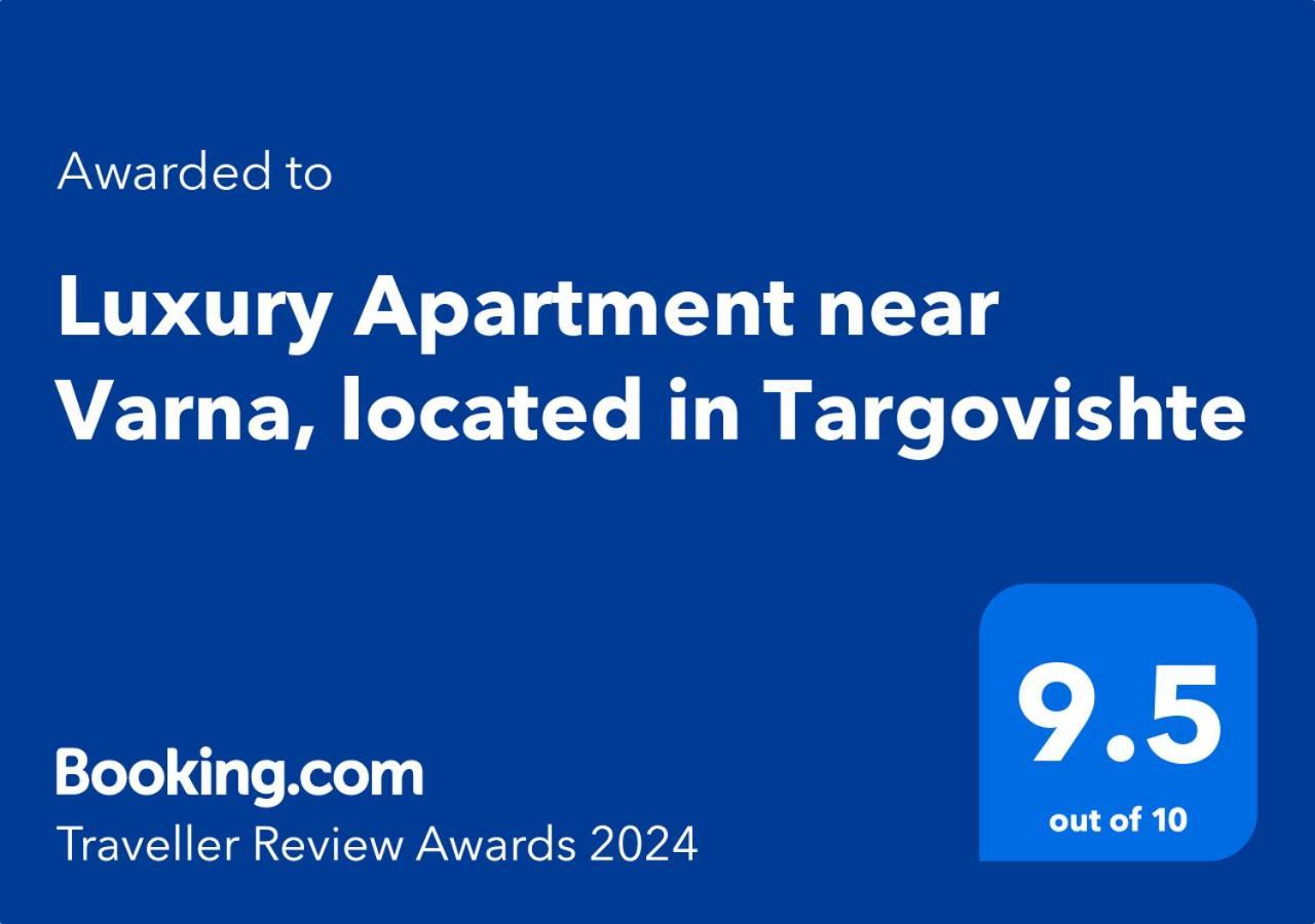 Luxury Apartment Near Varna, Located In Targovishte 外观 照片